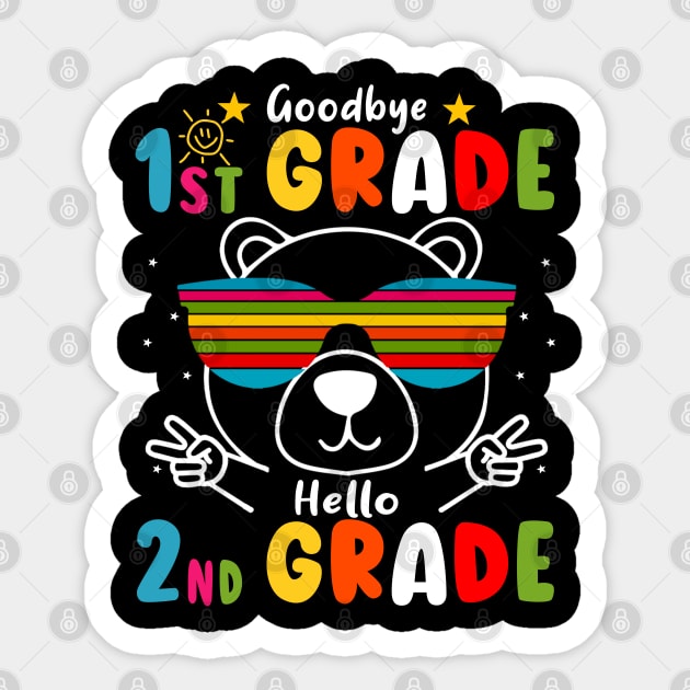 Goodbye 1st Grade Graduation Hello 2nd Grade Last Day Of School bear Sticker by AngelGurro